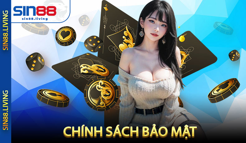 Chính sách bảo mật